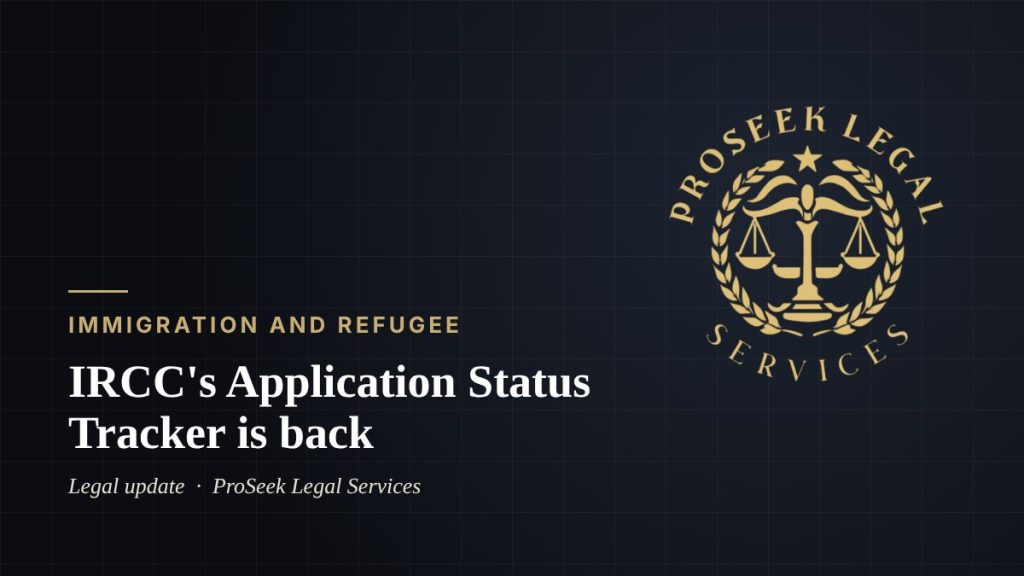 Immigration and Refugee legal update from ProSeek Legal Services